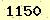請輸入此驗證碼 : 1150