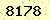 請輸入此驗證碼 : 8178