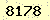 請輸入此驗證碼 : 8178