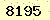 請輸入此驗證碼 : 8195