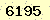 請輸入此驗證碼 : 6195