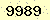 請輸入此驗證碼 : 9989