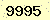 請輸入此驗證碼 : 9995