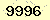 請輸入此驗證碼 : 9996