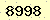 請輸入此驗證碼 : 8998