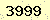 請輸入此驗證碼 : 3999