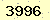 請輸入此驗證碼 : 3996