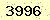 請輸入此驗證碼 : 3996