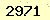 請輸入此驗證碼 : 2971
