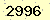 請輸入此驗證碼 : 2996