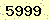 請輸入此驗證碼 : 5999