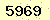 請輸入此驗證碼 : 5969