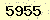 請輸入此驗證碼 : 5955