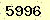 請輸入此驗證碼 : 5996