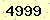 請輸入此驗證碼 : 4999