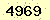 請輸入此驗證碼 : 4969