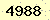 請輸入此驗證碼 : 4988