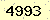 請輸入此驗證碼 : 4993