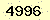 請輸入此驗證碼 : 4996