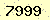 請輸入此驗證碼 : 7999