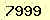 請輸入此驗證碼 : 7999