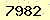 請輸入此驗證碼 : 7982
