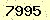 請輸入此驗證碼 : 7995