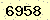 請輸入此驗證碼 : 6958