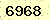 請輸入此驗證碼 : 6968
