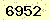 請輸入此驗證碼 : 6952