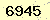 請輸入此驗證碼 : 6945