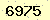 請輸入此驗證碼 : 6975