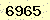 請輸入此驗證碼 : 6965