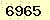 請輸入此驗證碼 : 6965