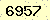 請輸入此驗證碼 : 6957
