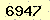 請輸入此驗證碼 : 6947