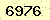 請輸入此驗證碼 : 6976