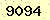 請輸入此驗證碼 : 9094