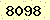 請輸入此驗證碼 : 8098