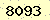 請輸入此驗證碼 : 8093