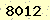 請輸入此驗證碼 : 8012