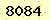 請輸入此驗證碼 : 8084