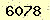 請輸入此驗證碼 : 6078