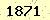 請輸入此驗證碼 : 1871