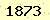 請輸入此驗證碼 : 1873