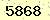 請輸入此驗證碼 : 5868