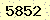 請輸入此驗證碼 : 5852
