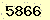請輸入此驗證碼 : 5866