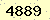 請輸入此驗證碼 : 4889