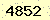 請輸入此驗證碼 : 4852